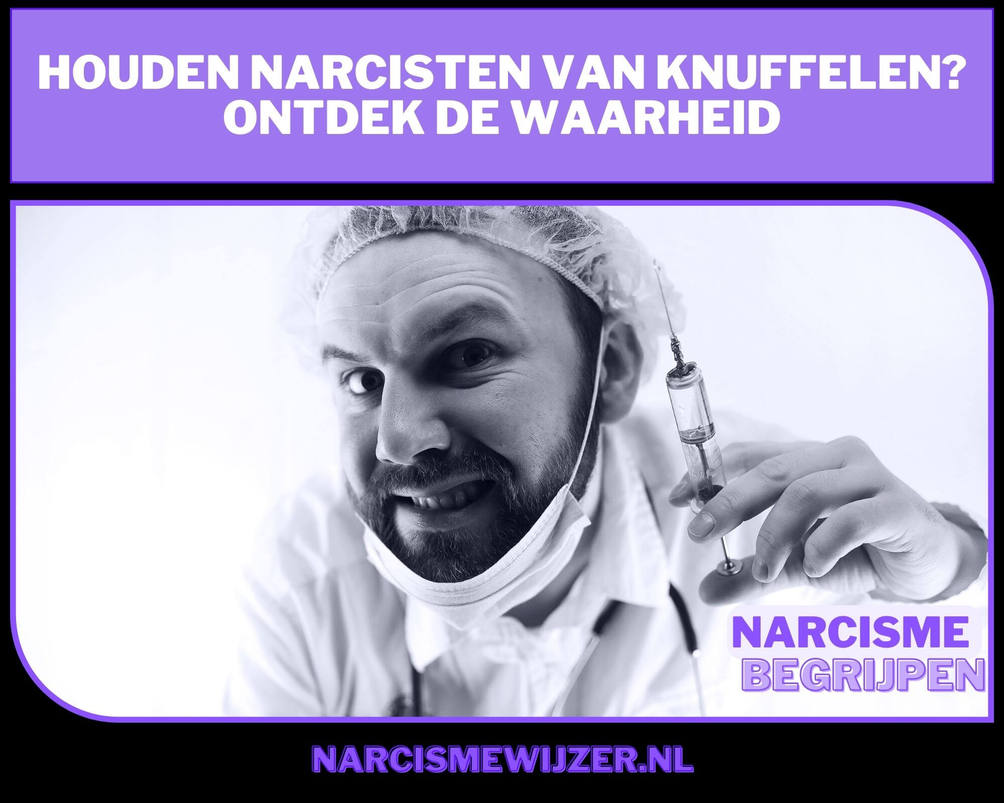 Houden Narcisten van knuffelen? Ontdek de Waarheid